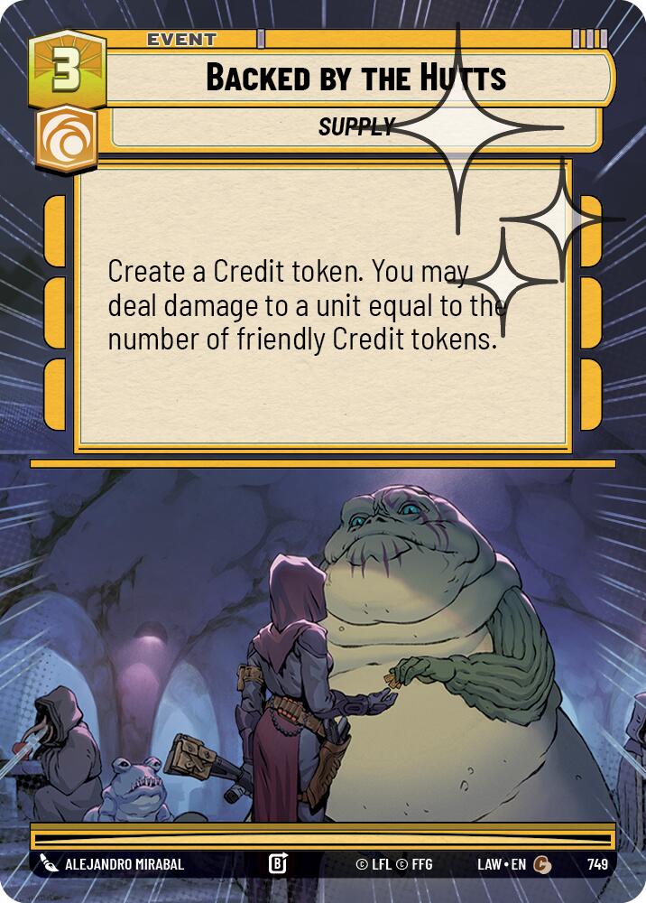 Backed by the Hutts (749) (Hyperspace Foil) (749) [A Lawless Time]